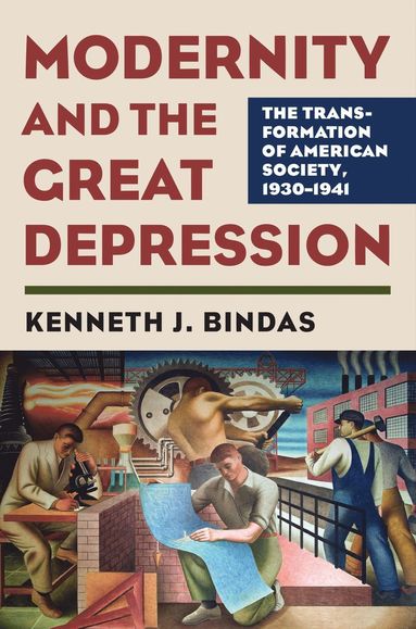 bokomslag Modernity and the Great Depression