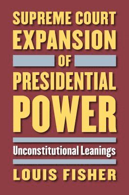 bokomslag Supreme Court Expansion of Presidential Power