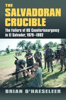 The Salvadoran Crucible 1