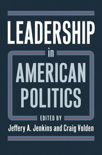 bokomslag Leadership in American Politics