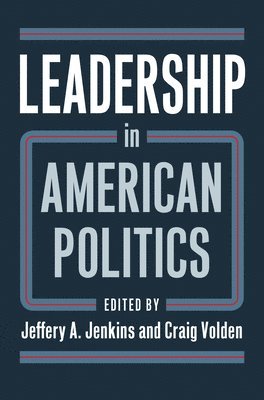 Leadership in American Politics 1