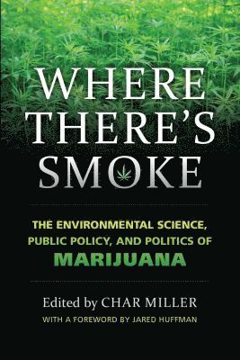 Char Miller - Where There's Smoke, Inbunden