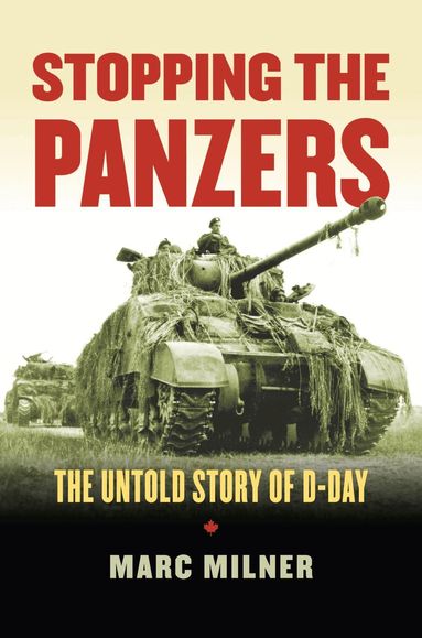 Marc Milner - Stopping the Panzers, Häftad