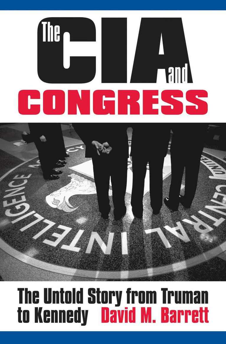 David M. Barrett, David M Barrett - CIA and Congress, Häftad