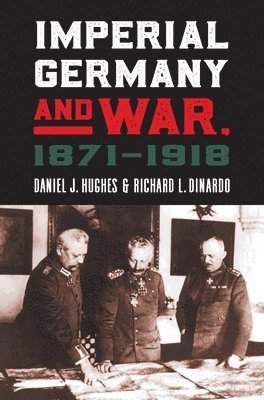 Imperial Germany and War, 1871-1918 1