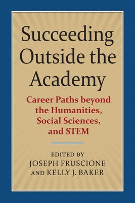 Succeeding Outside the Academy 1