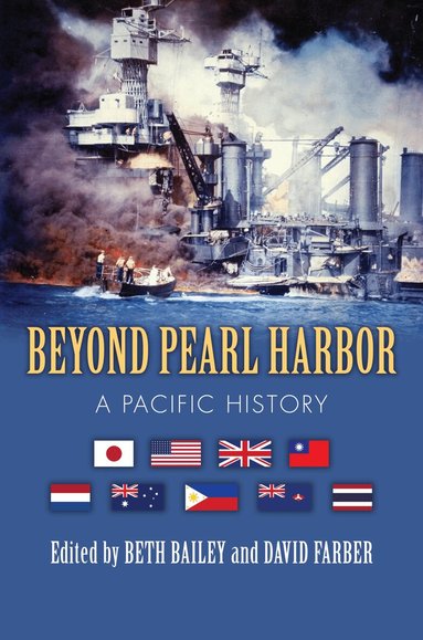 Beth Bailey, David Farber - Beyond Pearl Harbor, Häftad