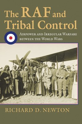 bokomslag The RAF and Tribal Control