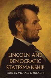 bokomslag Lincoln and Democratic Statesmanship