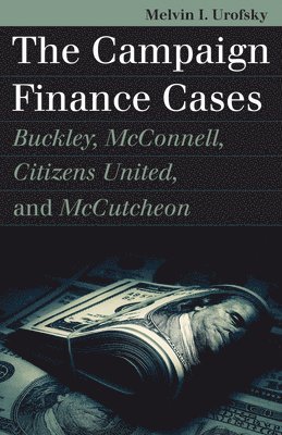 Campaign Finance Cases