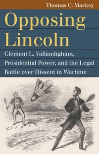 bokomslag Opposing Lincoln