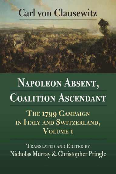 bokomslag Napoleon Absent, Coalition Ascendant