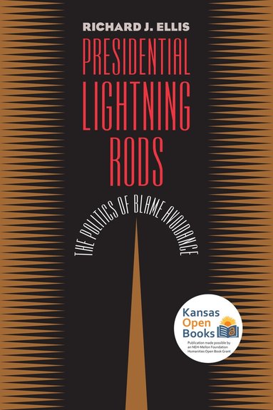 Richard J. Ellis - Presidential Lightning Rods, Häftad