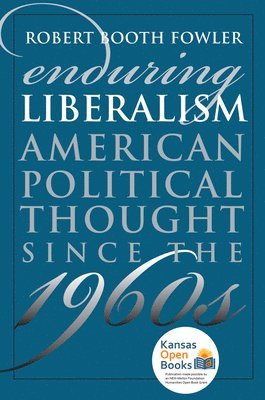 bokomslag Enduring Liberalism
