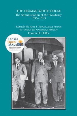 Francis H. Heller - Truman White House, Häftad