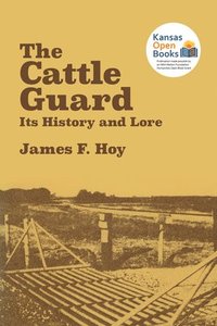 bokomslag The Cattle Guard