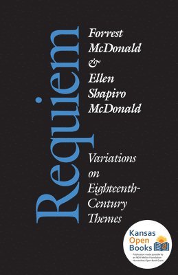 Forrest McDonald, Ellen Shapiro - Requiem, Häftad