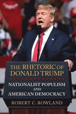 bokomslag Rhetoric of Donald Trump