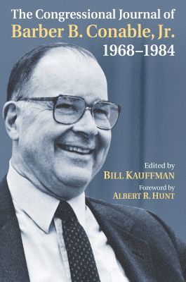 bokomslag Congressional Journal of Barber B. Conable, Jr., 1968-1984