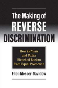 bokomslag The Making of Reverse Discrimination