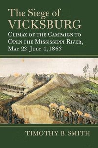 bokomslag The Siege of Vicksburg