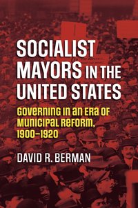 bokomslag Socialist Mayors in the United States