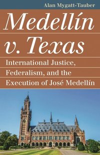 bokomslag Medellín v. Texas