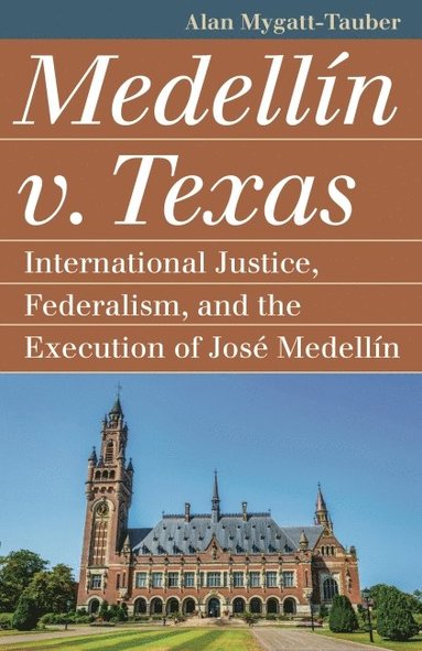 bokomslag Medellín v. Texas