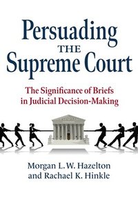 bokomslag Persuading the Supreme Court