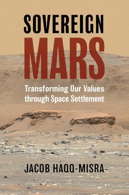 Jacob Haqq-Misra - Sovereign Mars, Häftad