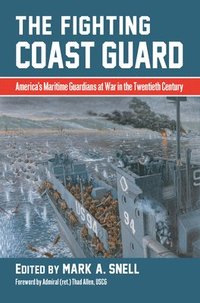 bokomslag The Fighting Coast Guard