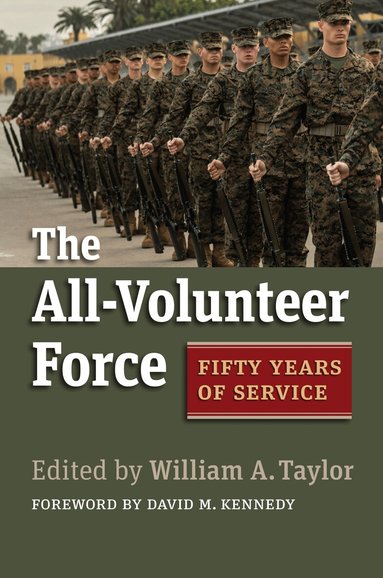 William A. Taylor - All-Volunteer Force, Inbunden