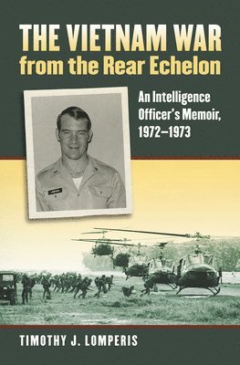 Timothy J. Lomperis - Vietnam War from the Rear Echelon, Häftad