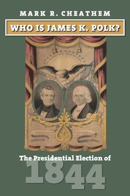 Who Is James K. Polk? 1