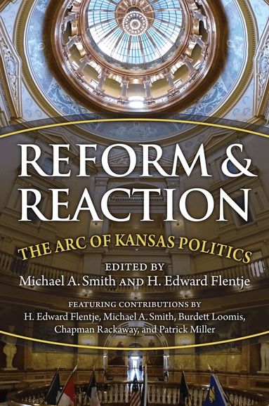 Michael Smith, H. Edward Flentje, Michael A. Smith, H. Edward Flentje - Reform and Reaction, Inbunden