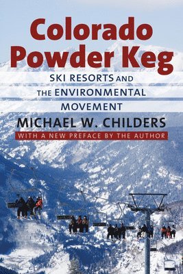 Michael W. Childers, Michael  W. Childers - Colorado Powder Keg, Häftad