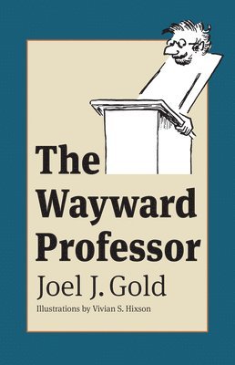 bokomslag The Wayward Professor