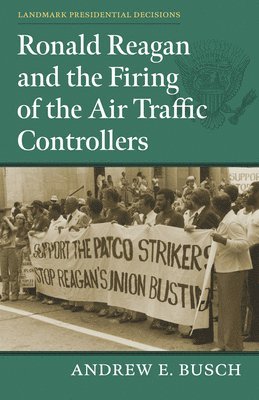 Ronald Reagan and the Firing of the Air Traffic Controllers 1