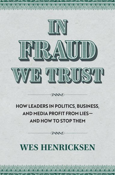 bokomslag In Fraud We Trust