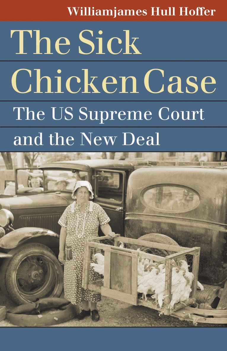Williamjames Hull Hoffer - "Sick Chicken" Case, Inbunden