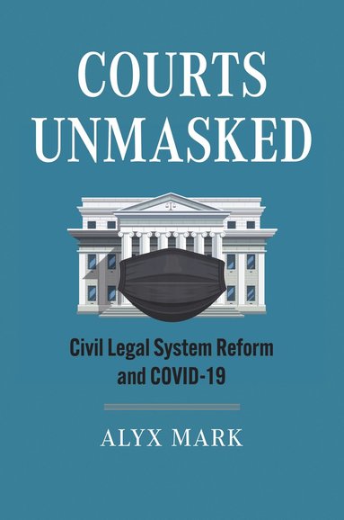 bokomslag Courts Unmasked