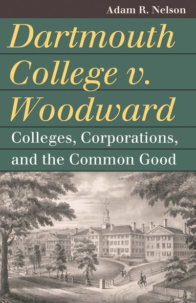 bokomslag Dartmouth College V. Woodward