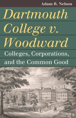 Dartmouth College V. Woodward 1