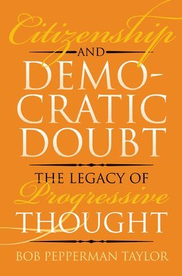 Citizenship and Democratic Doubt 1