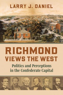 Larry Daniel - Richmond Views the West, Inbunden