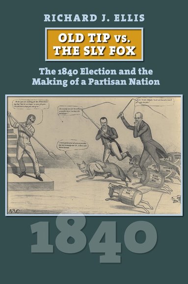 Richard J. Ellis - Old Tip Vs. the Sly Fox, Häftad