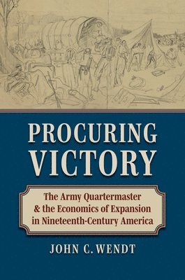 John Wendt - Procuring Victory, Inbunden