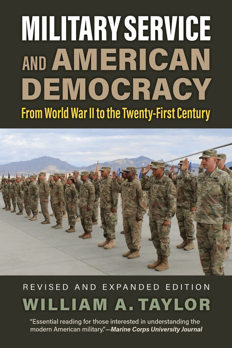 William A. Taylor - Military Service and American Democracy, Häftad
