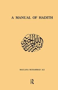 bokomslag A Manual of Hadith