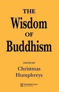 bokomslag The Wisdom of Buddhism